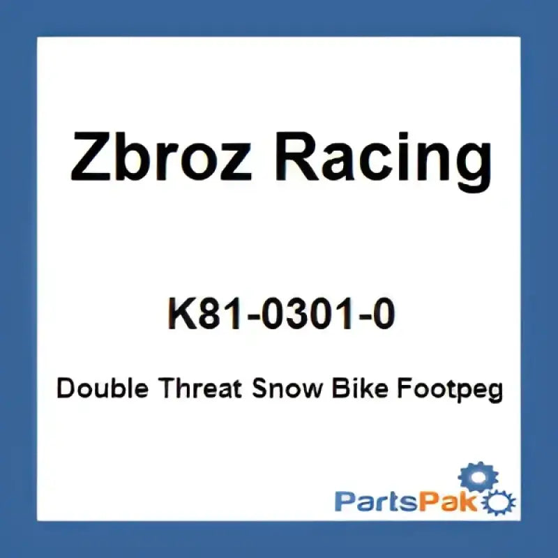 K81-0301-0 Zbroz Double Threat Snow Bike Footpeg wps-249-71618